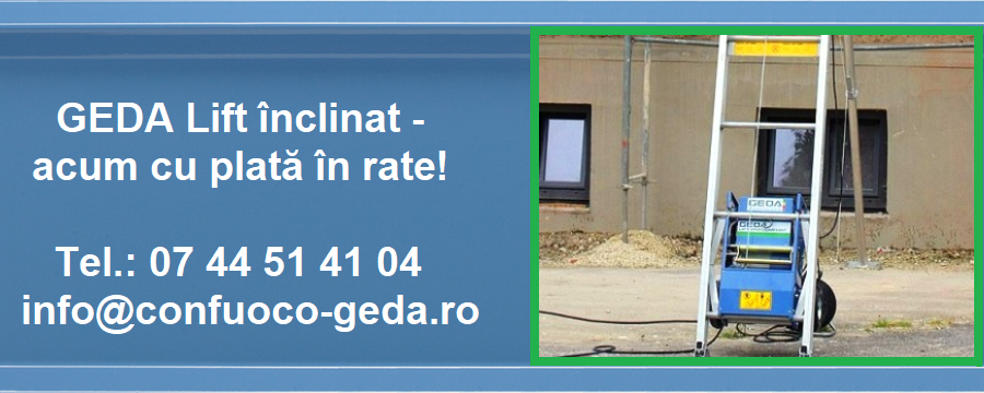 GEDA Lift inclinat - cu plata in rate